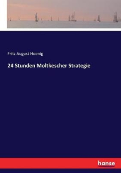 Picture of 24 Stunden Moltkescher Strategie