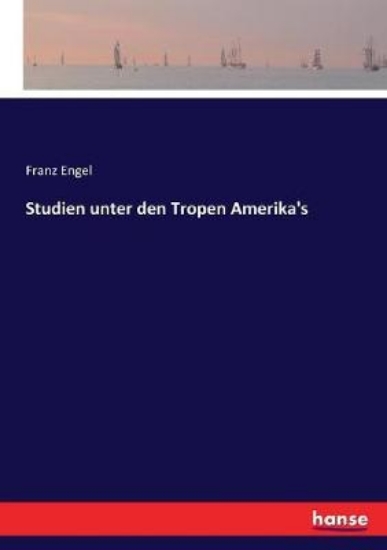 Picture of Studien unter den Tropen Amerika's