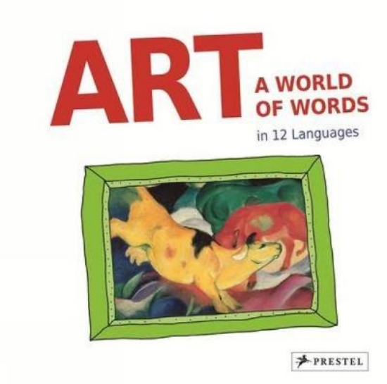 Picture of Art: A World of Words in 12 Languages