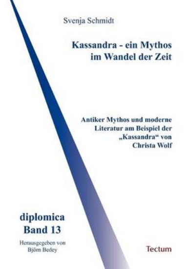 Picture of Kassandra - Ein Mythos Im Wandel Der Zeit