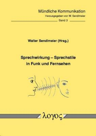 Picture of Sprechwirkung - Sprechstile in Funk Und Fernsehen