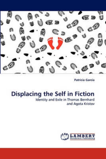 Picture of Displacing the Self in Fiction