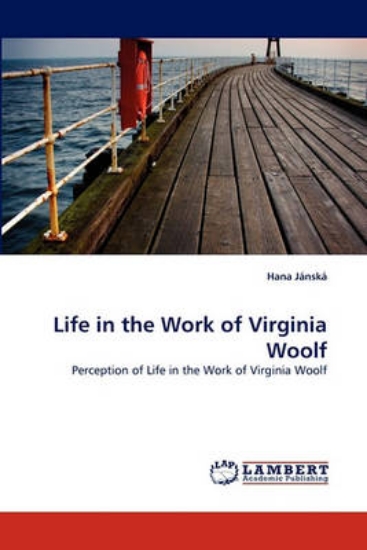Picture of Life in the Work of Virginia Woolf