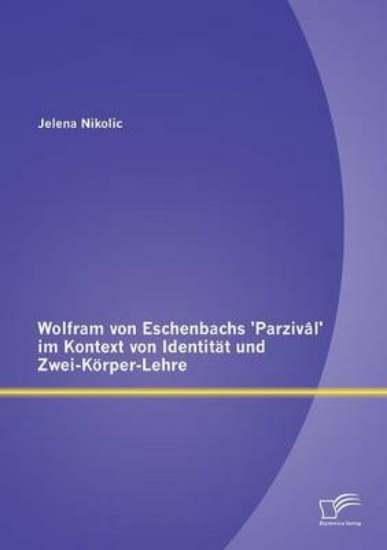 Picture of Wolfram Von Eschenbachs 'parzival' Im Kontext Von