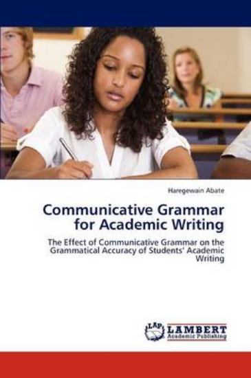 Picture of Communicative Grammar for Academic Writing