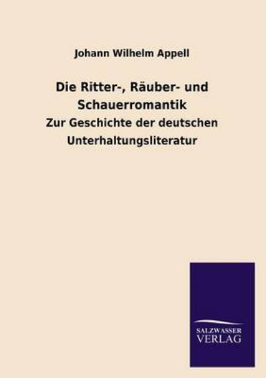 Picture of Die Ritter-, R uber- Und Schauerromantik