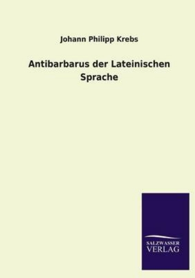 Picture of Antibarbarus Der Lateinischen Sprache