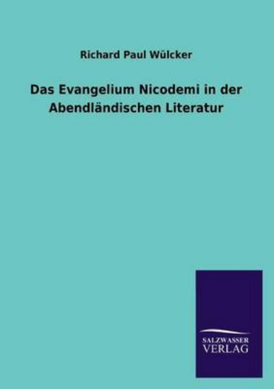 Picture of Das Evangelium Nicodemi in Der Abendl ndischen Lit