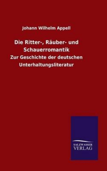 Picture of Die Ritter-, R uber- Und Schauerromantik