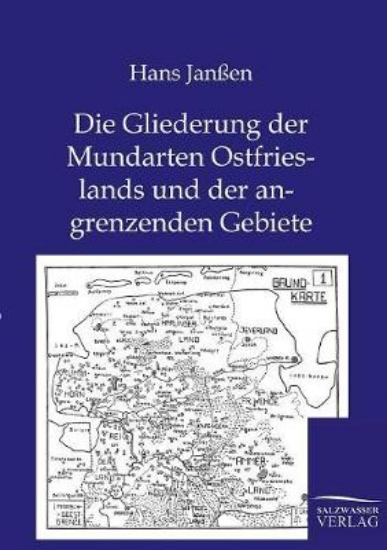 Picture of Die Gliederung Der Mundarten Ostfrieslands Und Der
