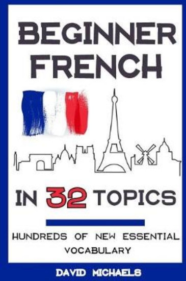 Picture of Beginner French in 32 Topics