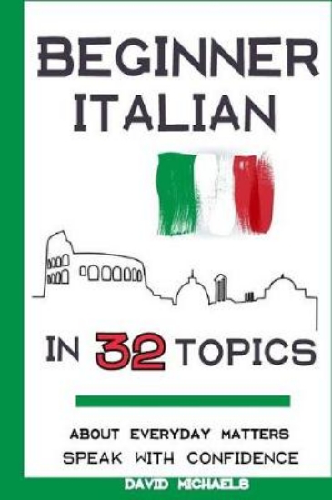 Picture of Beginner Italian in 32 Topics