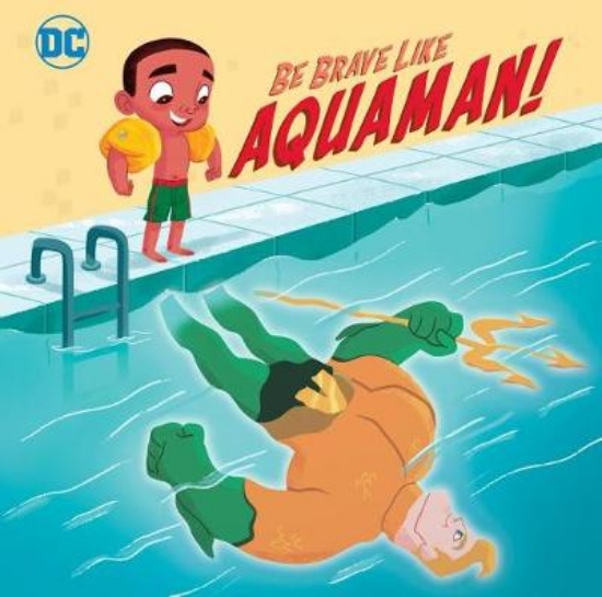 Picture of Be Brave Like Aquaman