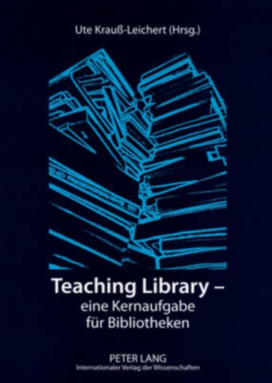 Picture of Teaching Library - Eine Kernaufgabe Fuer Bibliothe