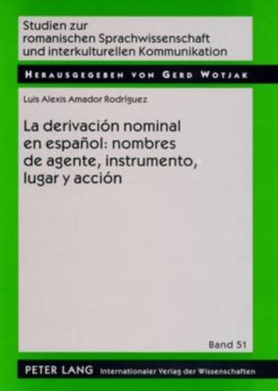 Picture of La Derivacion Nominal En Espanol: Nombres de Agent