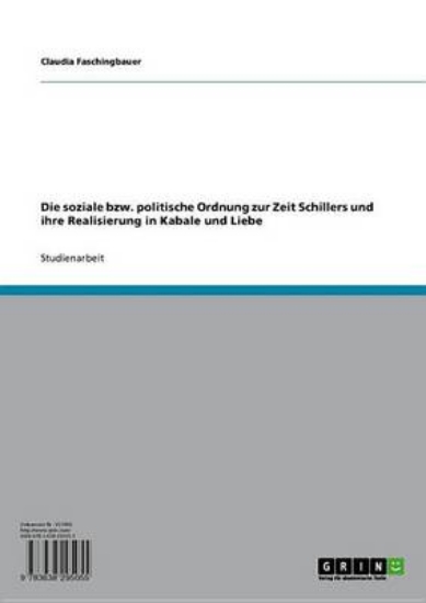 Picture of Die Soziale Bzw. Politische Ordnung Zur Zeit Schil