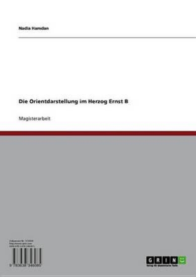 Picture of Die Orientdarstellung Im Herzog Ernst B
