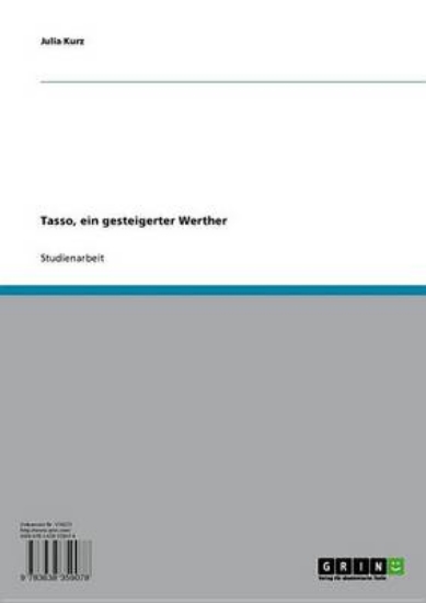 Picture of Tasso, Ein Gesteigerter Werther