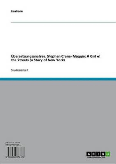 Picture of Bersetzungsanalyse. Stephen Crane- Maggie