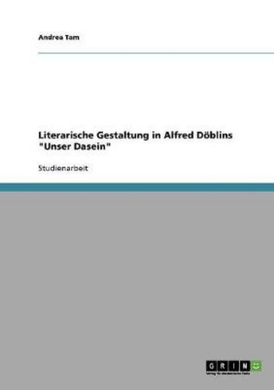 Picture of Literarische Gestaltung in Alfred Doeblins Unser D