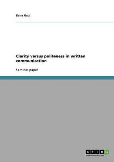 Picture of Clarity versus politeness in written communication