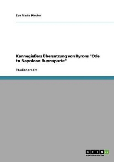 Picture of Kannegiessers UEbersetzung von Byrons Ode to Napol