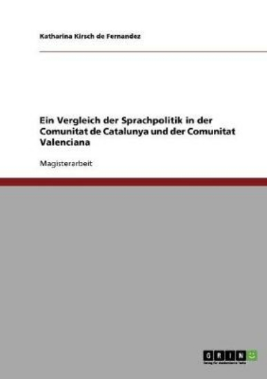 Picture of Ein Vergleich der Sprachpolitik in der Comunitat d