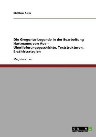 Picture of Die Gregorius-Legende in der Bearbeitung Hartmanns