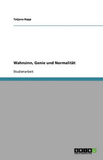 Picture of Wahnsinn, Genie und Normalitat
