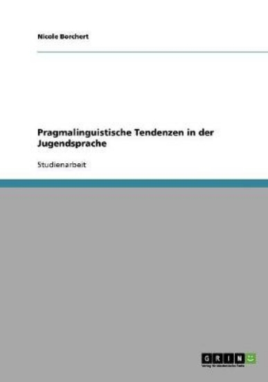 Picture of Pragmalinguistische Tendenzen in der Jugendsprache
