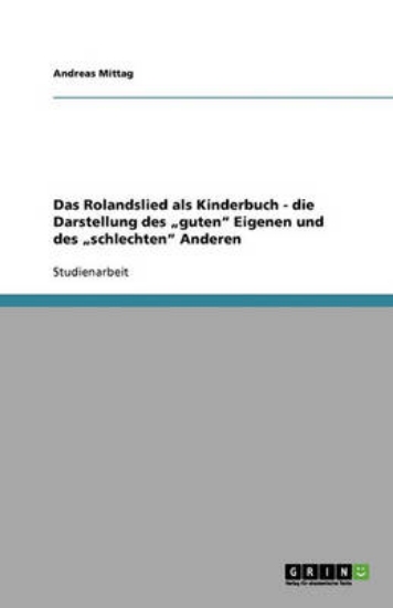 Picture of Das Rolandslied als Kinderbuch - die Darstellung d