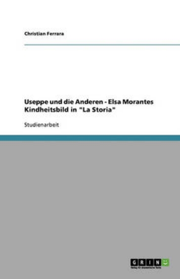 Picture of Useppe und die Anderen - Elsa Morantes Kindheitsbi