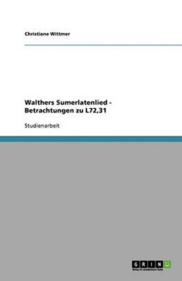 Picture of Walthers Sumerlatenlied - Betrachtungen zu L72,31