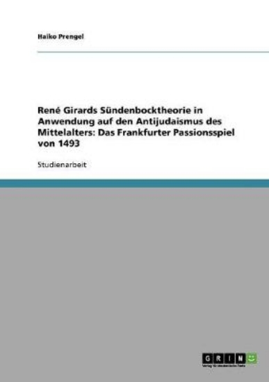 Picture of Rene Girards Sundenbocktheorie in Anwendung auf de