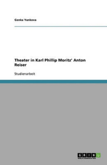Picture of Theater in Karl Phillip Moritz' Anton Reiser