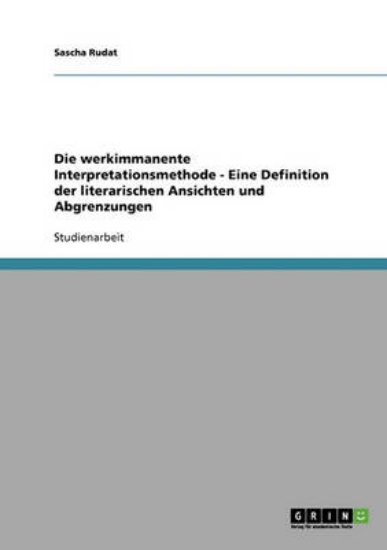 Picture of Die werkimmanente Interpretationsmethode - Eine De