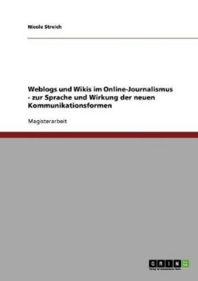 Picture of Weblogs und Wikis im Online-Journalismus - zur Spr