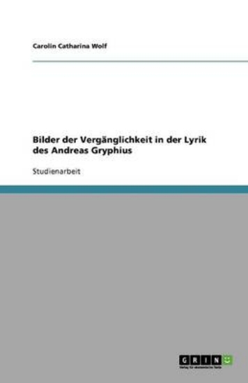 Picture of Bilder der Verganglichkeit in der Lyrik des Andrea