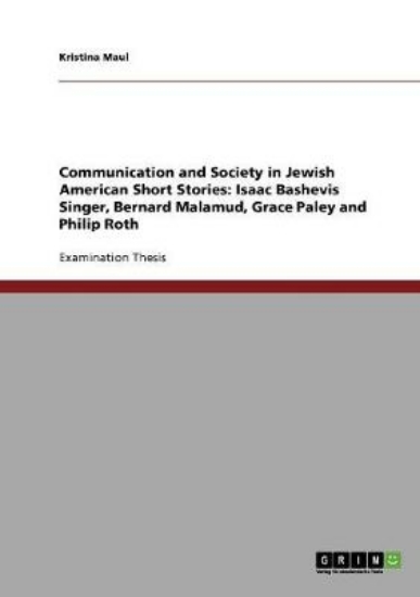 Picture of Communication and Society in Jewish American Short