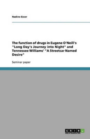 Picture of The function of drugs in Eugene O'Neill's Long Day