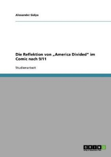 Picture of Die Reflektion Von ?America Divided? Im Comic Nach