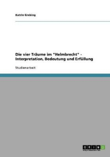 Picture of Die vier Traume im Helmbrecht - Interpretation, Be