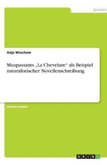 Picture of Maupassants "La Chevelure als Beispiel naturalisti