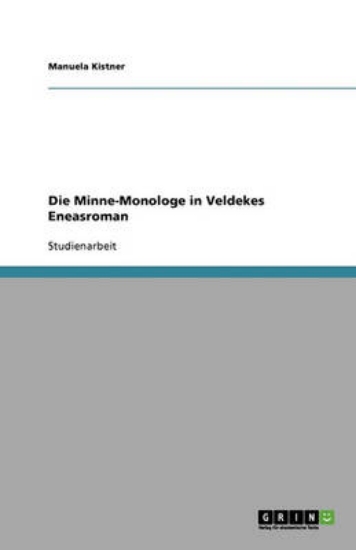 Picture of Die Minne-Monologe in Veldekes Eneasroman