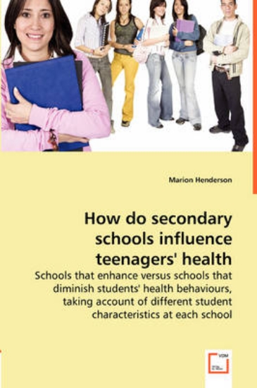 Picture of How Do Secondary Schools Influence Teenagers' Heal
