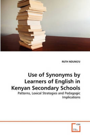 Picture of Use of Synonyms by Learners of English in Kenyan S