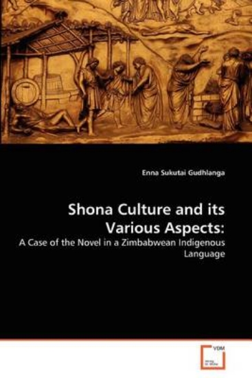 Picture of Shona Culture and Its Various Aspects
