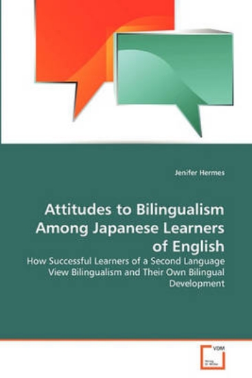 Picture of Attitudes to Bilingualism Among Japanese Learners