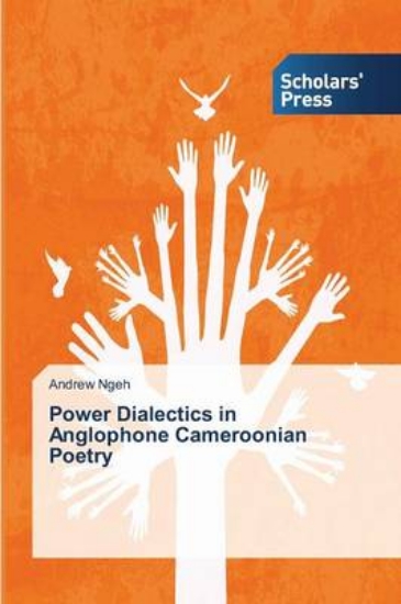 Picture of Power Dialectics in Anglophone Cameroonian Poetry