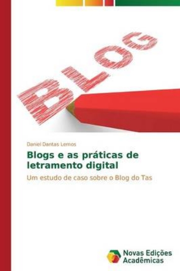 Picture of Blogs E as Praticas de Letramento Digital